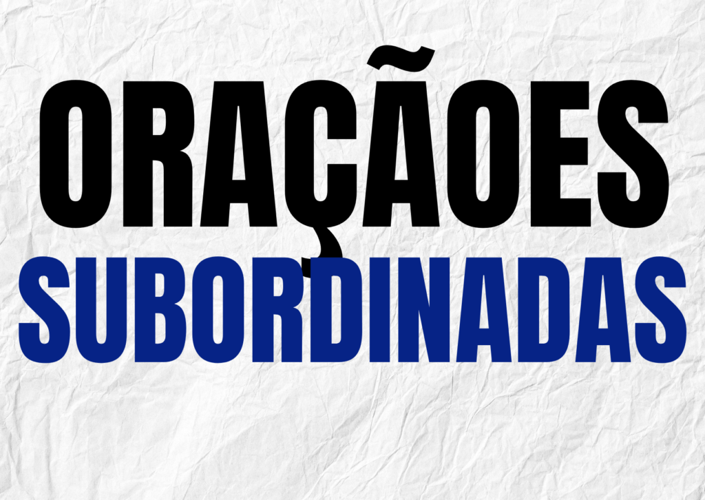 Orações subordinadas - professora suzana