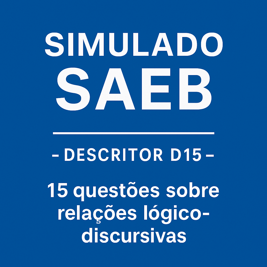 Simulado SAEB – Língua Portuguesa D15 (com Gabarito) - professora suzana